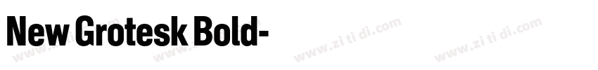 New Grotesk Bold字体转换